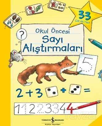 Okul Öncesi Sayı Alıştırmaları - İş Bankası Yayınları