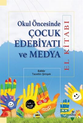 Okul Öncesinde Çocuk Edebiyatı ve Medya - 1