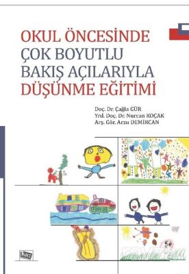 Okul Öncesinde Çok Boyutlu Bakış Açılarıyla Düşünme Eğitimi - 1