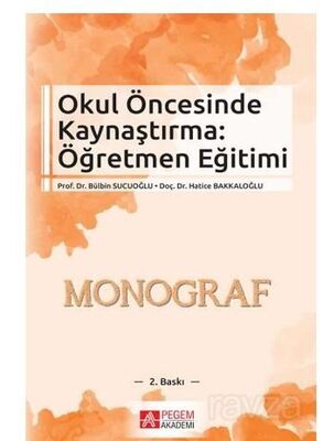 Okul Öncesinde Kaynaştırma: Öğretmen Eğitimi - 1