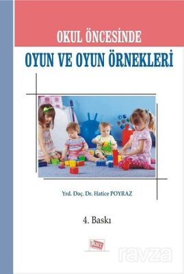 Okul Öncesinde Oyun ve Oyun Örnekleri - 1