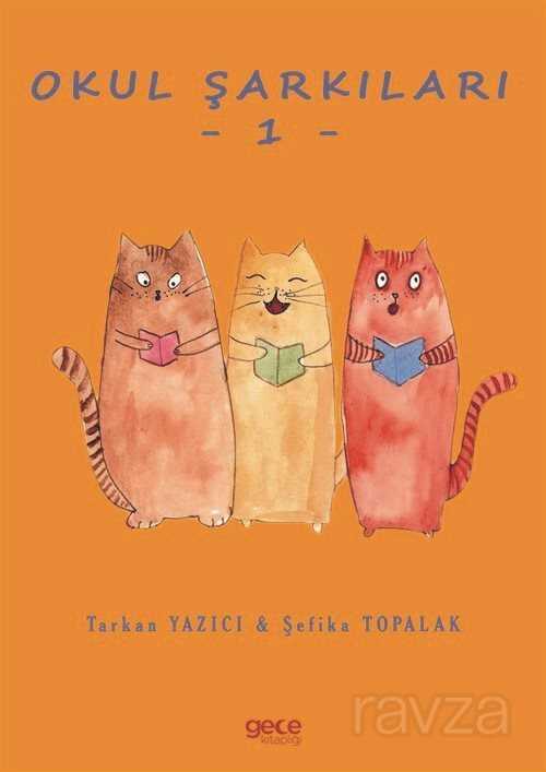 Okul Şarkıları 1 - Gece Kitaplığı