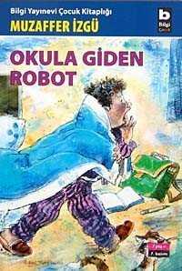 Okula Giden Robot - 1