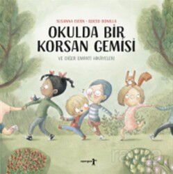 Okulda Bir Korsan Gemisi - Uyurgezer Kitap