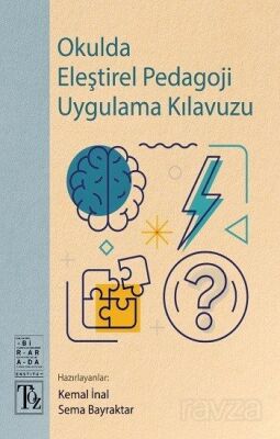 Okulda Eleştirel Pedagoji Uygulama Kılavuzu - 1