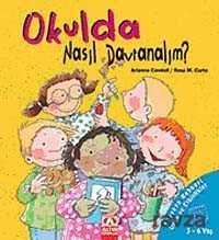 Okulda Nasıl Davranalım? - Altın Kitaplar