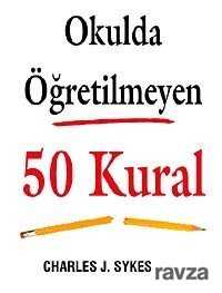 Okulda Öğretilmeyen 50 Kural - 1