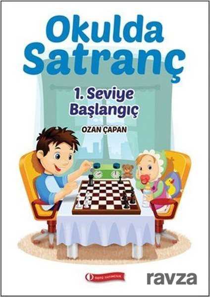 Okulda Satranç 1. Seviye - Başlangıç - ODTÜ Geliştirme Vakfı Yayıncılık