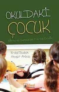 Okuldaki Çocuk - İdeal Kültür Yayıncılık