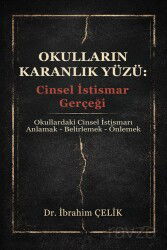 Okulların Karanlık Yüzü: Cinsel İstismar Gerçeği - Kutlu Yayınevi