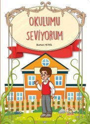 Okulumu Seviyorum - Akademisyen Kitabevi