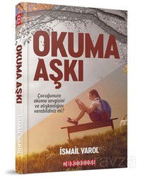 Okuma Aşkı - Bilgeoğuz Yayınları