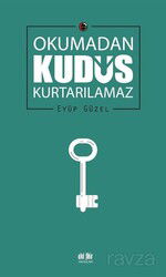 Okumadan Kudüs Kurtarılamaz - Akıl Fikir Yayınları