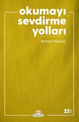 Okumayı Sevdirme Yolları - 1