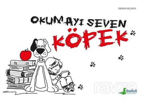Okumayı Seven Köpek - Bulut Yayınları