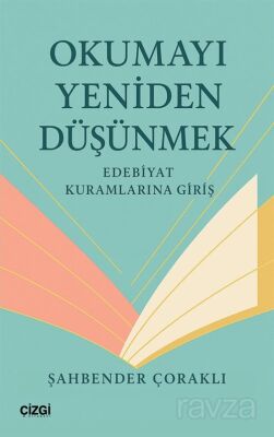 Okumayı Yeniden Düşünmek - 1