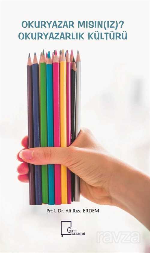 Okuryazar Mısın(Iz)? Okuryazarlık Kültürü - Gece Akademi