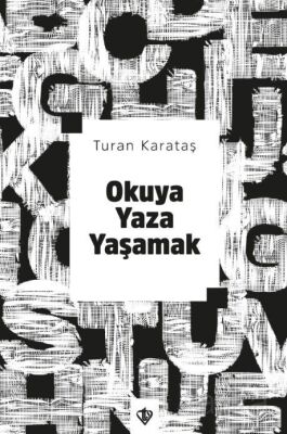 Okuya Yaza Yaşamak - 1