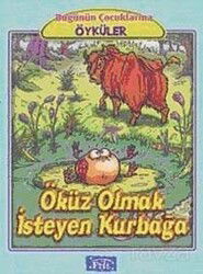 Öküz Olmak İsteyen Kurbağa - Parıltı Yayıncılık