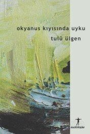 Okyanus Kıyısında Uyku - 1