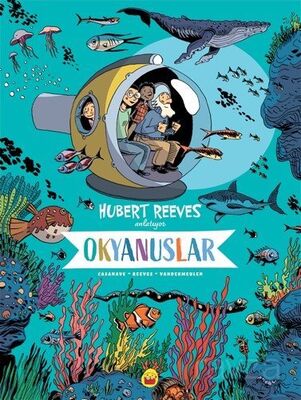 Okyanuslar: Hubert Reeves Anlatıyor - 1