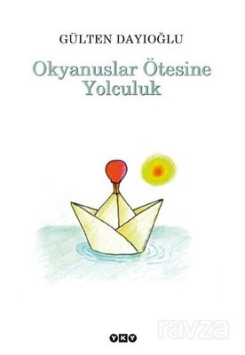 Okyanuslar Ötesine Yolculuk - 1