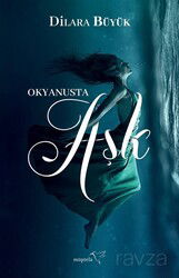 Okyanusta Aşk - Müptela Yayınları