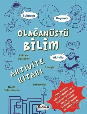 Olağanüstü Bilim Aktivite Kitabı - 1