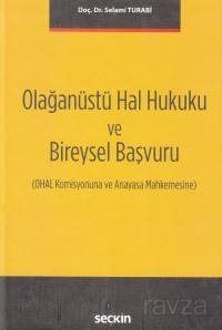 Olağanüstü Hal Hukuku ve Bireysel Başvuru - 1