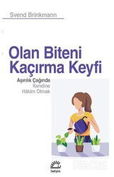Olan Biteni Kaçırma Keyfi - İletişim Yayınları