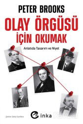 Olay Örgüsü İçin Okumak: Anlatıda Tasarım ve Niyet - İnka Kitap