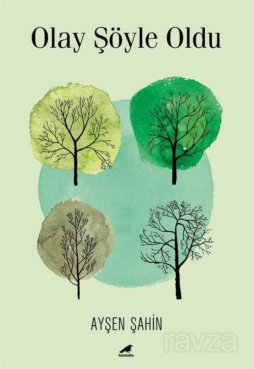 Olay Şöyle Oldu - Kara Karga Yayınları