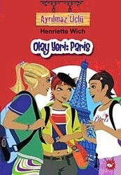 Olay Yeri:Paris / Ayrılmaz Üçlü -5 - Beyaz Balina Yayınları