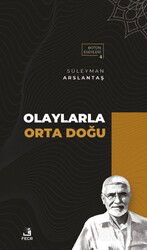 Olaylarla Orta Doğu - Fecr Yayınevi
