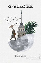 Olaysız Dağıldık - Sola Yayınları