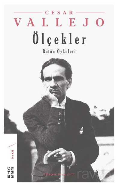 Ölçekler / Bütün Öyküleri - Ketebe Yayınevi