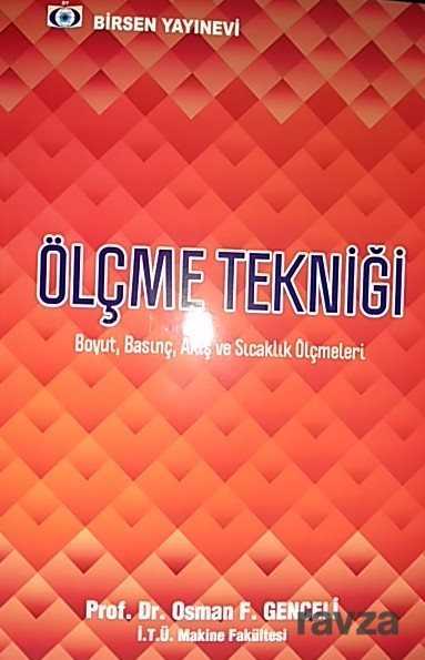 Ölçme Tekniği (Boyut, Basınç, Akış ve Sıcaklık Ölçmeleri) - Birsen Yayınevi