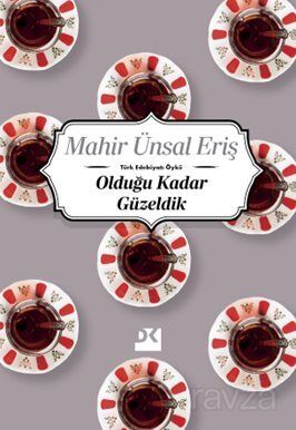 Olduğu Kadar Güzeldik - 1