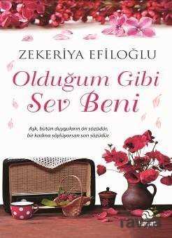 Olduğum Gibi Sev Beni - Hayat Yayınları