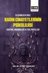 Öldürmeden Önce Kadın Cinayetlerinin Psikolojisi - 1