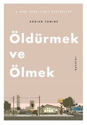 Öldürmek ve Ölmek - Baobab Yayınları