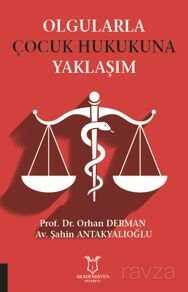 Olgularla Çocuk Hukukuna Yaklaşım - Akademisyen Kitabevi