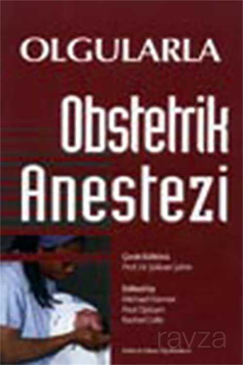 Olgularla Obstetrik Anestezi - 1