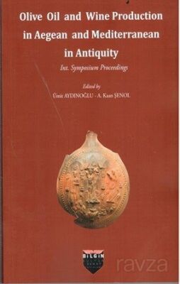 Olive Oil and Wine Production in Aegean and Mediterranean in Antiquity - 1