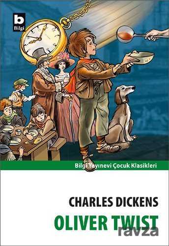 Oliver Twist - Bilgi Yayınevi Çocuk Kitapları