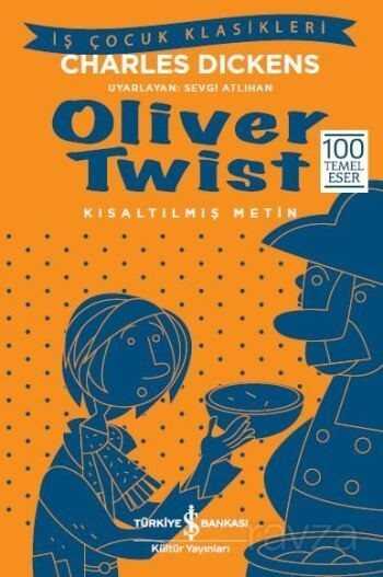 Oliver Twist (Kısaltılmış Metin) - İş Bankası Yayınları