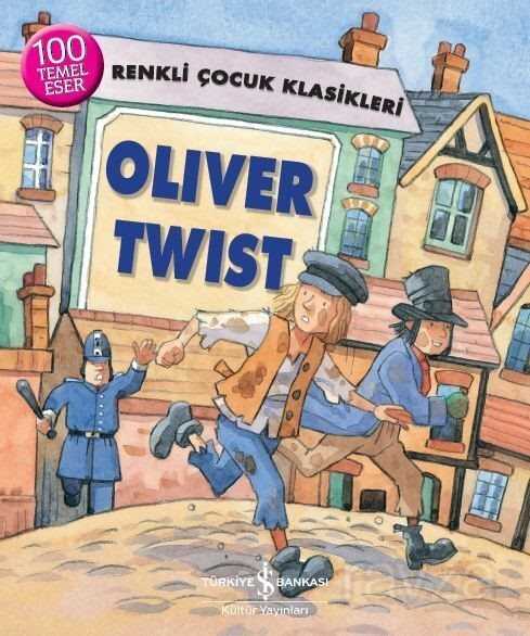 Oliver Twist / Renkli Çocuk Klasikleri - 1