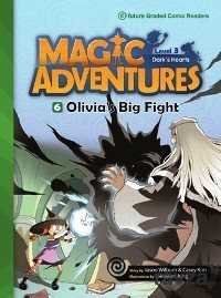 Olivia's Big Fight +CD (Magic Adventures 3) - 1