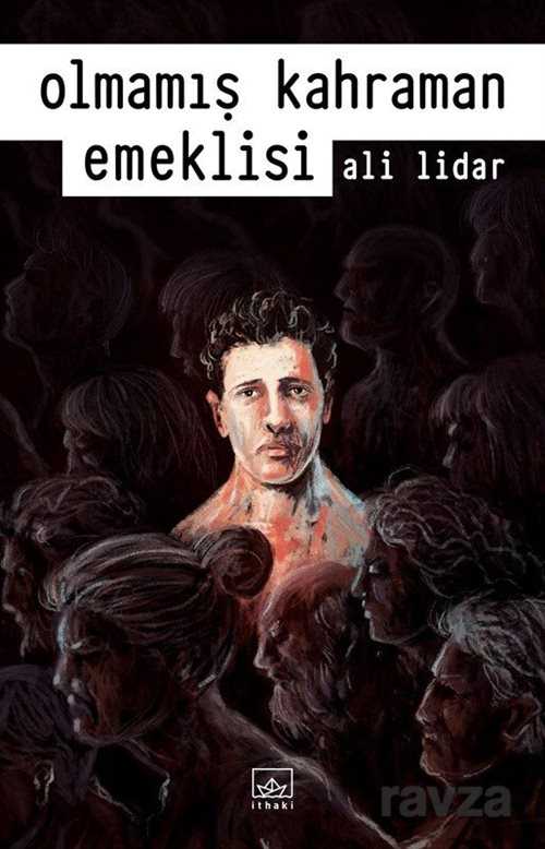 Olmamış Kahraman Emeklisi - İthaki Yayınları