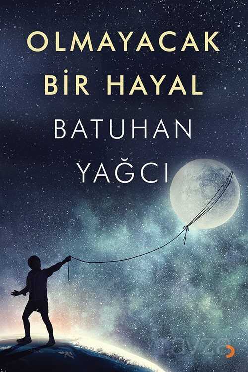 Olmayacak Bir Hayal - 1